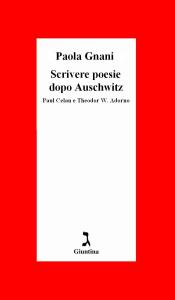Scrivere poesie dopo Auschwitz